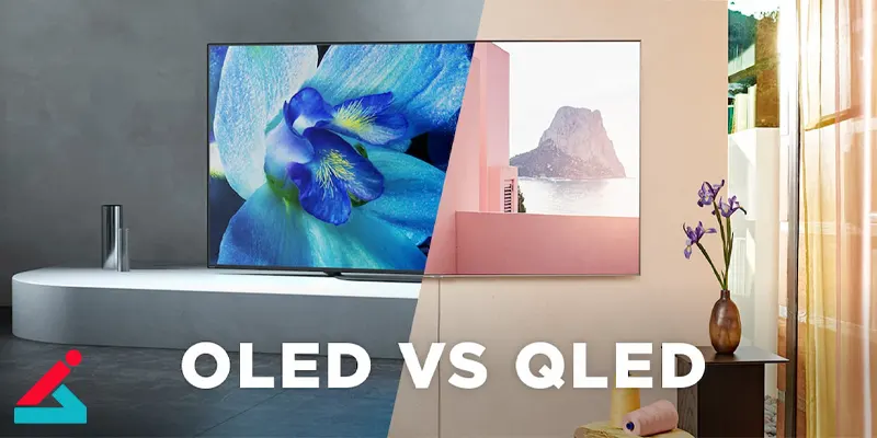 تفاوت تلویزیون های QLED با OLED 